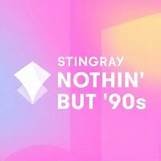 Nothin' but 90's music